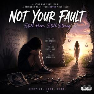 Not Your Fault