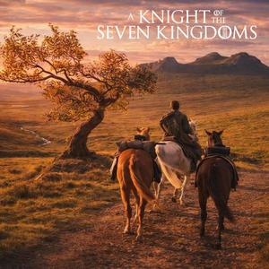 Main Theme (from: "A Knight of the Seven Kingdoms")