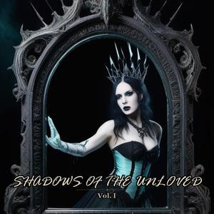Shadows of the Unloved