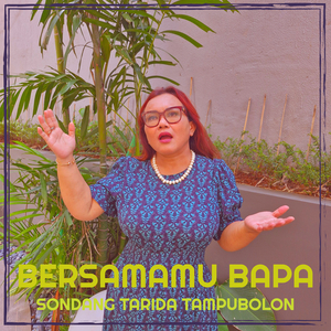 Bersamamu Bapa