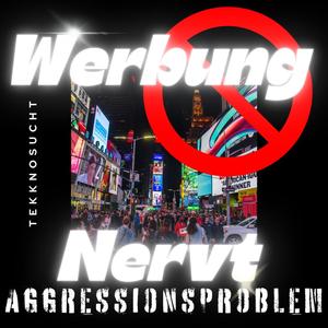 Werbung Nervt