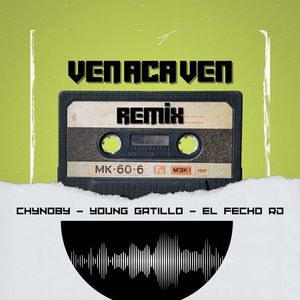 Ven Acá Ven (Remix)