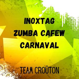 Inoxtag Zumba Cafew Carnaval