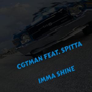 Imma Shine (feat. Spitta)