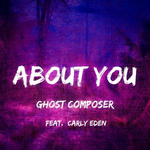 About You (feat. Carly Eden)