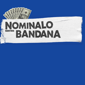 NOMINALO BANDANA (slowed x reverb)