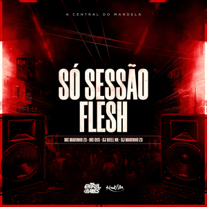 Só Sessão Flesh