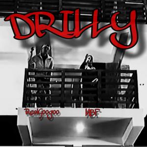 DRILLY (feat. Real Googoo)