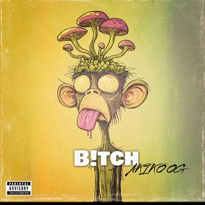 B!tch (Akiko OG)