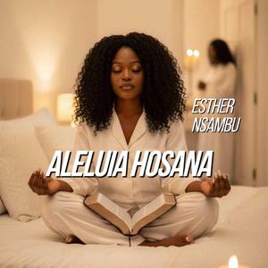 ALELUIA HOSANA