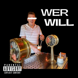 Wer Will