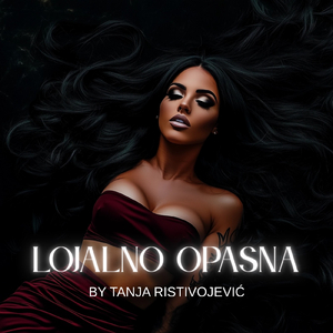 Lojalno Opasna