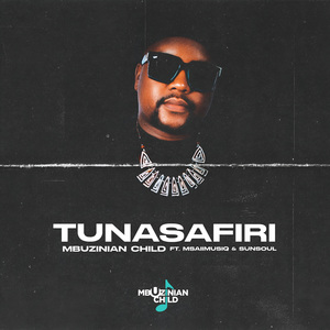 Tunasafiri (Original Mix)