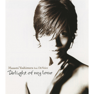 Delight of my love (feat. De Voice) [Instrumental]