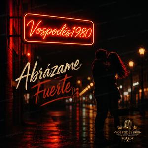 Abrazame fuerte