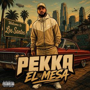 PEKKA (EL MESA)