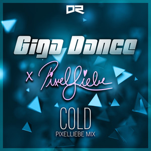 Cold (Pixelliebe Extended Mix)
