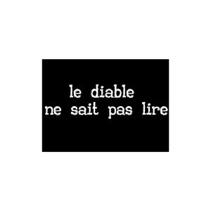 Le diable ne sait pas lire