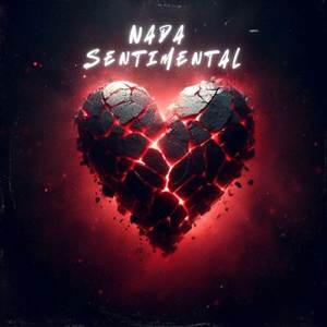 Nada Sentimental