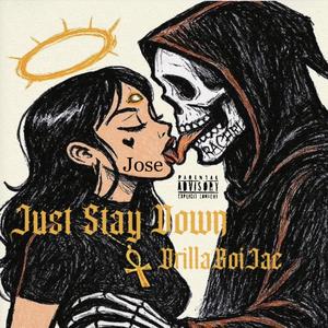 Just Stay Down