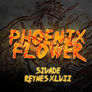 Phoenix Flower (feat. Reynes XLVII)