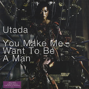 You Make Me Want To Be A Man (Radio Edit)