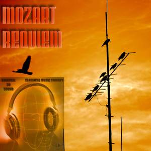 Requiem - V. Sanctus - Mozart - Binaural 3D Sound - Music Therapy (Binaural 3D Sound - Music Therapy)