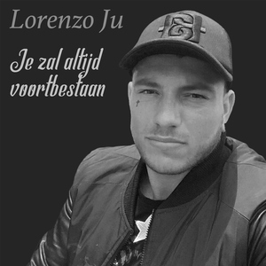 Je zal altijd voortbestaan