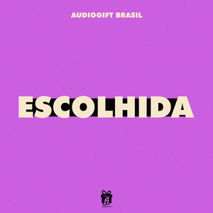 Escolhida