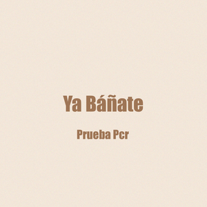 Ya Bañate