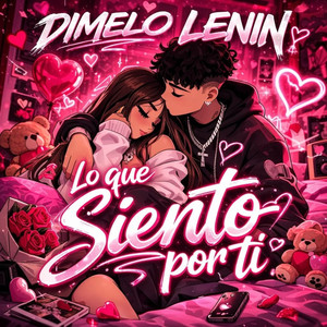 Lo que siento por ti