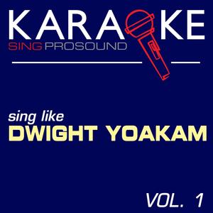 Back of Your Hand (In the Style of Dwight Yoakam) [Karaoke Instrumental Version]