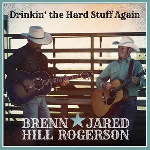 Drinkin' the Hard Stuff Again (Duet Version)