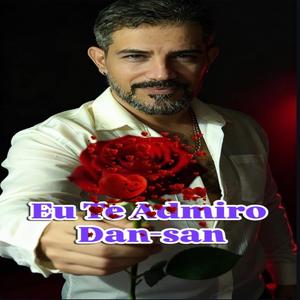EU TE ADMIRO
