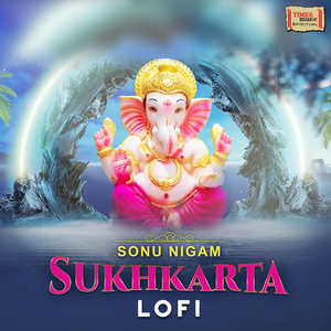 Sukhkarta (LoFi)
