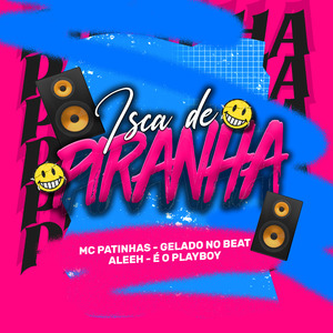 Isca de Piranha