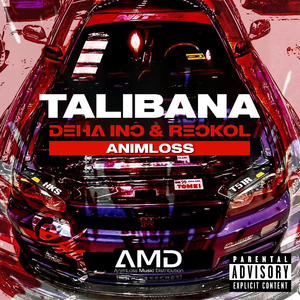 Talibana - Deha Inc. & Reckol (İlk Versiyon)
