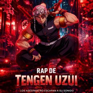 Tengen Uzui Rap Pilar del Sonido