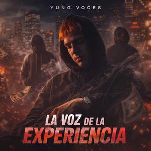 La Voz De La Experiencia (feat. Yung Voces)