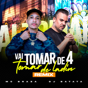Vai Tomar de 4 Tomar de Ladin (Remix)
