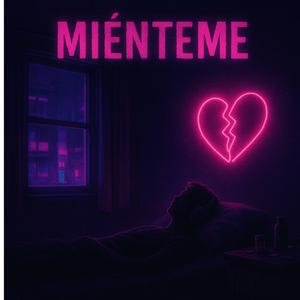 Miénteme