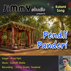 Pendli Panderi (Kolami Song) (feat. Priya Patil & Subodh Walke)
