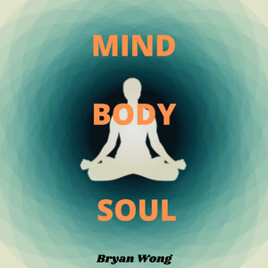 Mind Body Soul (Original Score)