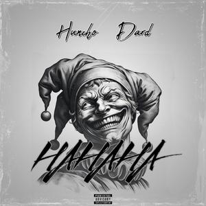 HAHAHA (feat. Huncho)