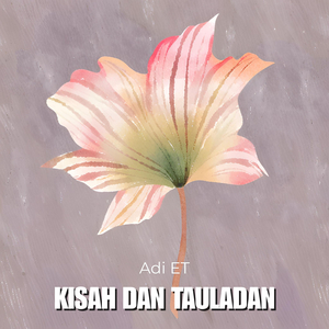 Kisah Dan Tauladan