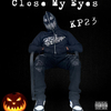 KP23 - Close My Eyes