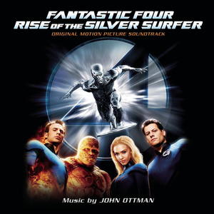 Silver Surfer Theme (From "Fantastic Four: Rise of the Silver Surfer"/Score)