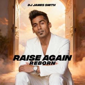 Raise Again Reborn