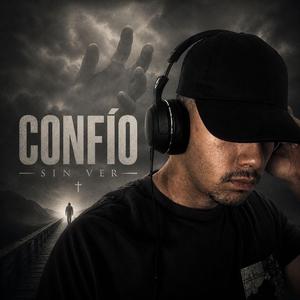 Confío Sin Ver