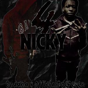 4 Nicky (feat. Doe7even)